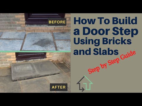 How to Build a Door Step Using Bricks and Slabs