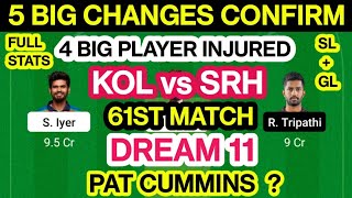 KOL vs SRH Dream 11 Team Prediction | KOL vs SRH Dream 11 Team Analysis Playing11 Pit Rep 61st Match