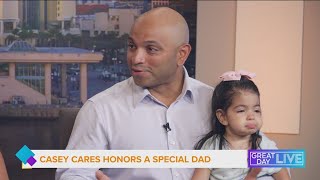The Casey Cares Foundation Honors Dad Caring For Critically Ill Daughter