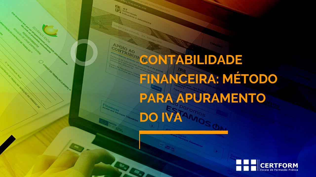 💰💰 Contabilidade Financeira: Método para apuramento do IVA