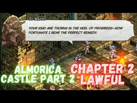 Tactics Ogre Reborn - Chapter 2 - Story Battle - Almorica Castle Part 2 of 3 - Sir Marino