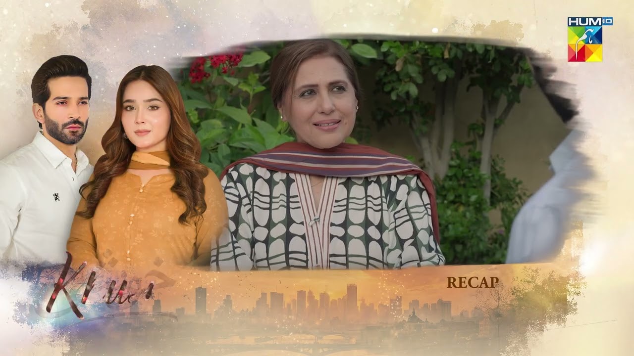 Khushi - Recap Episode 07 -  [Sumaiyya Bukhsh, Mariam Ejaz, & Arslan Khan] - HUM TV
