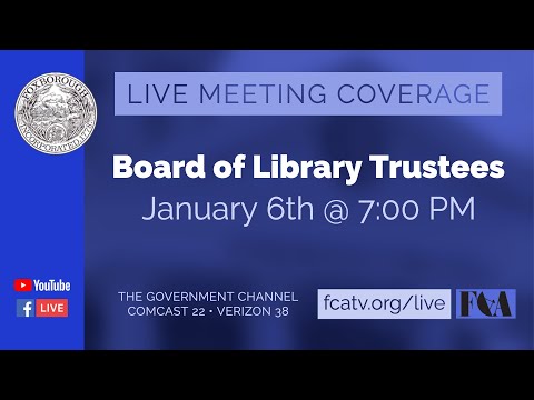 Thumbnail for Board of Library Trustees Meeting 1/6/22