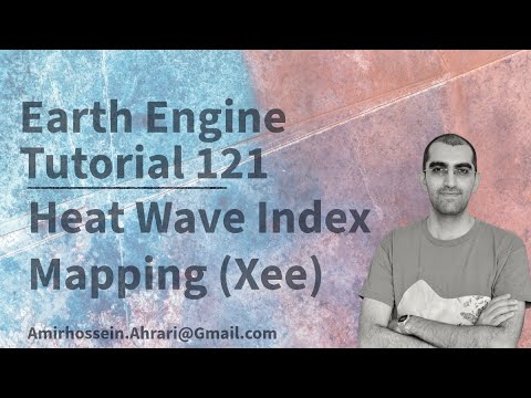 Google Earth Engine Tutorial 121 Heat Wave Index Using Python Api Xee