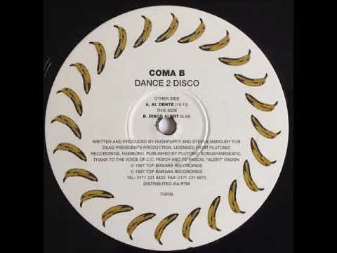 Coma B - Dance 2 Disco (Disco Alert) | 1997