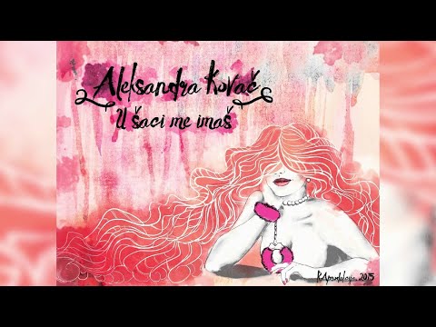 ALEKSANDRA KOVAC - U SACI ME IMAS (OFFICIAL AUDIO 2015)