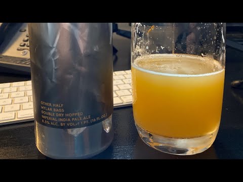 Other Half Brewing Co. - DDH Mylar Bags | Beer Review #287