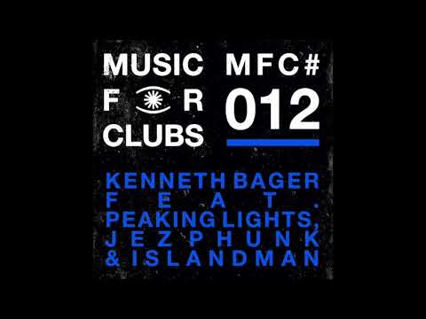 Kenneth Bager feat. Jez Phunk, Peaking Lights & islandman - Donuiorum - MFC0012