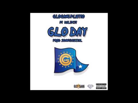 Plutto2Times Ft KaliMist-GloDay(Prod.SonnyDigital)new DIOE 2017
