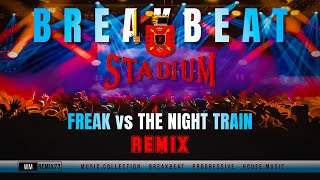 Download lagu FREAK vs THE NIGHT TRAIN mp3