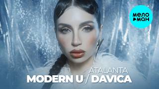MODERN U, DAVICA - АТАЛАНТА (Single 2026)