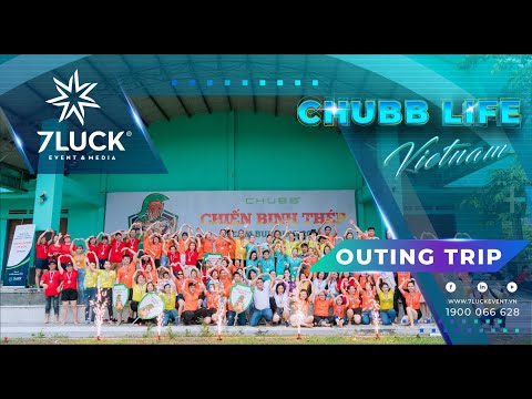 CHUBB LIFE AGENCY DAY - CHIẾN BINH THÉP I 7LUCK EVENT & MEDIA