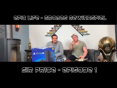 Epic Life - Großes Gewinnspiel (Beendet) - Sir Price Episode 1