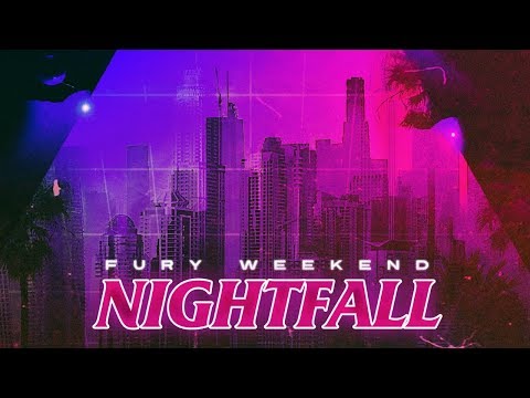 Fury Weekend - Nightfall