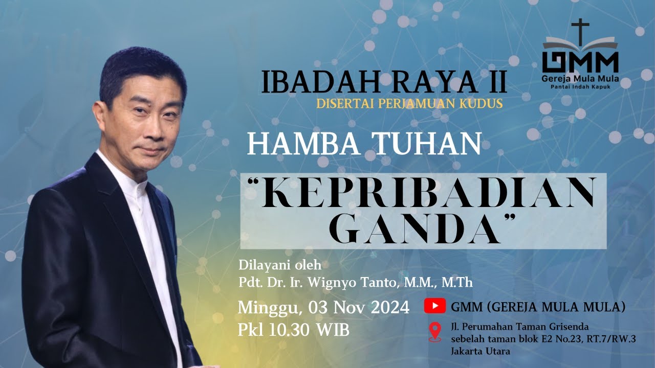 Sesi 2 – Hamba Tuhan: Kepribadian Ganda – Pdt. Dr. Ir. Wignyo Tanto, M.M., M.Th. (031124)