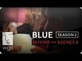Blue Season 2 Behind The Scenes Blue S Crew Second Assistant Director WIGS
