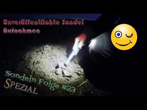 Unveröffentliche Sondel Aufnahmen [Reupload] Sondeln Spezial Folge #23 (Fisher F22)