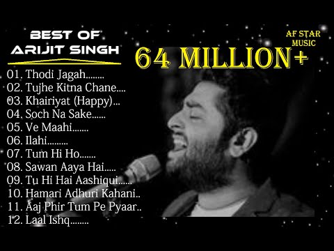 BEST SONG OF Arijit Singh – NEW BOLLYWOOD SONGS