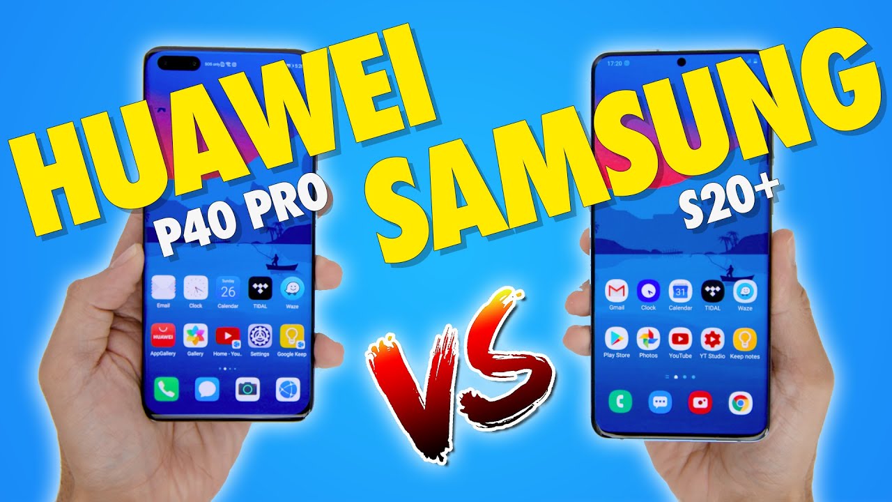 Huawei P40 Pro Vs Samsung Galaxy S20+ FULL COMPARISON! : Which Should You Get?🤔