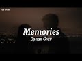Memories - Conan Gray ( speed up ) lyrics