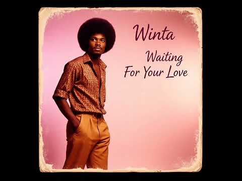 Winta - Waiting For Your Love