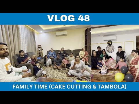 Vlog 48 | Family Time (Cake Cutting & Tambola) | Pranav Prasun