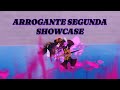 ARROGANTE SEGUNDA SHOWCASE | TYPE SOUL