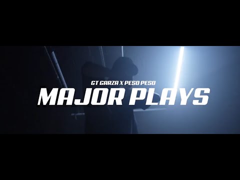 GT Garza Ft. Peso Peso - Major Plays