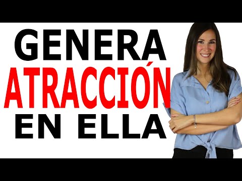 Generating attraction and tension in a woman + EXERCISE