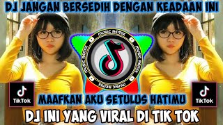 Download lagu DJ JANGAN BERSEDIH DENGAN KEADAAN INI || MAAFKAN AKU SETULUS HATIMU || CINTA TAK HARUS MEMILIKI ST12 mp3