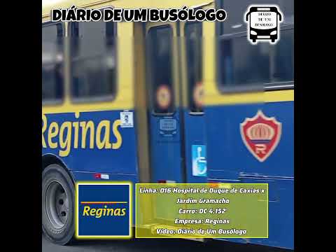 Registro da linha 016 - Hospital de Duque de Caxias x Jardim Gramacho, carro DC 4.152, da Reginas.