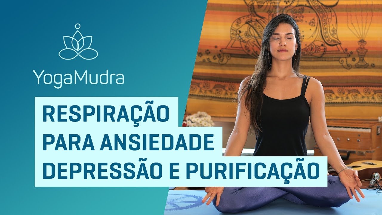 RESPIRAÇÃO PARA ANSIEDADE, DEPRESSÃO E PURIFICAÇÃO