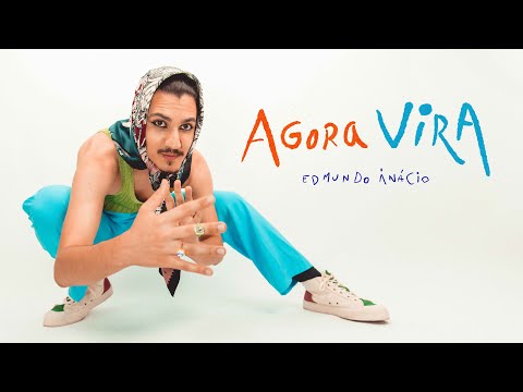 Edmundo Inácio - Agora Vira