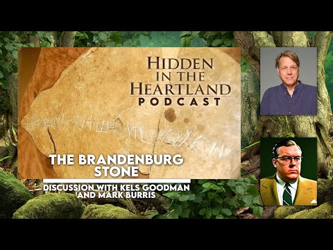 Hidden in the Heartland Podcast #10 - The Brandenburg Stone
