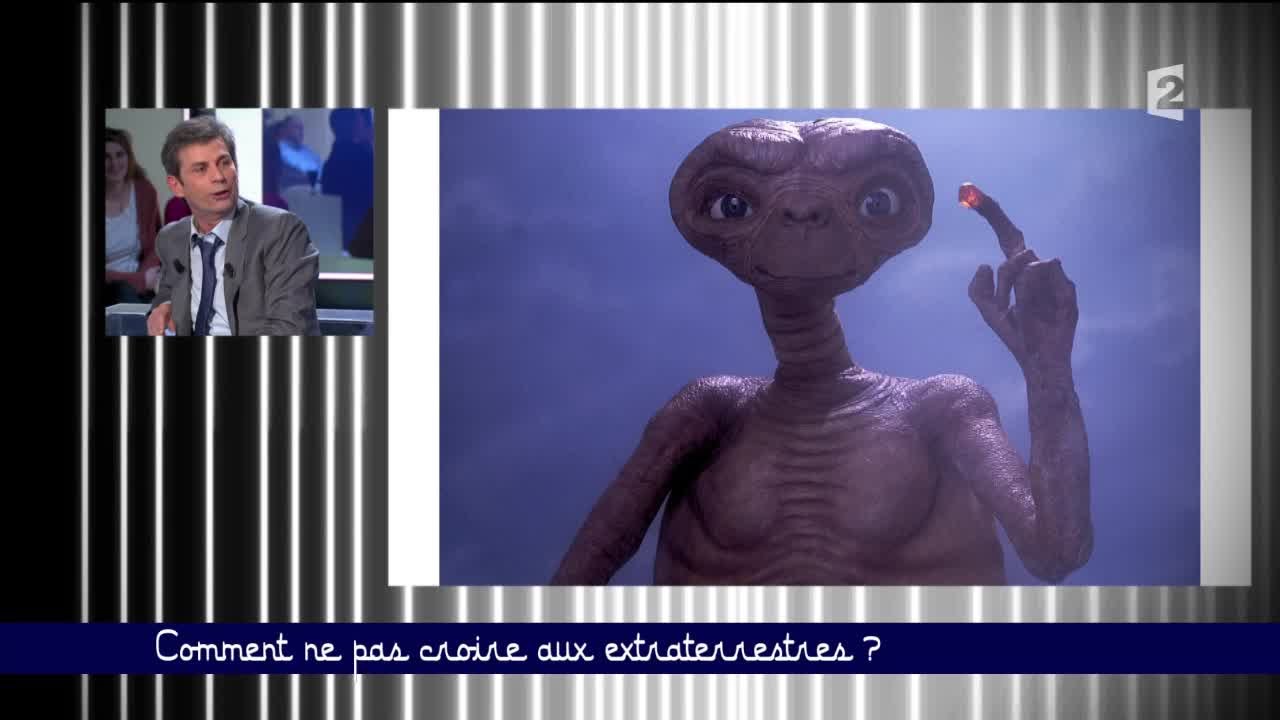 Comment ne pas croire aux extra-terrestres ? Ce soir (ou jamais !) – 19/02/16