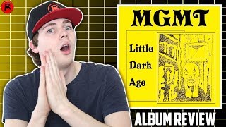 MGMT - Little Dark Age | Album Review