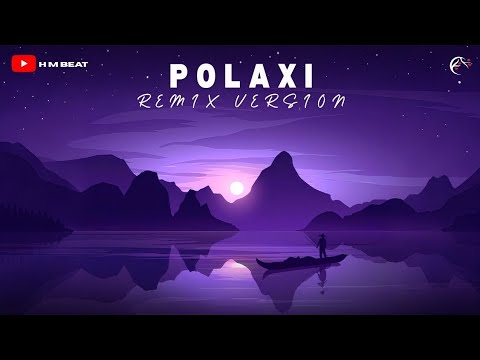 Polaxi (Remix) – DXA × Raj Alomyan × Aastha × Himanshu | Prod. by H M Beat