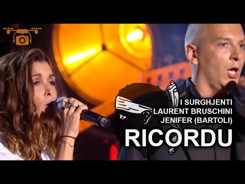 Ricordu - I Surghjenti, Laurent Bruschini et Jenifer (Bartoli) - Chants corses