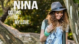 NINA - Colors of my love (Official Video)
