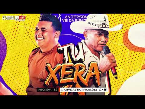 TU XERA? DEPENDE SE TIVER LIMPINHA RASPADINHA E CHEIROSINHA - ANDERSON CANTOR PISEIRO PRA PAREDÃO