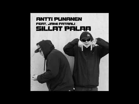 Antti Punanen - Sillat Palaa feat. Jami Fataali