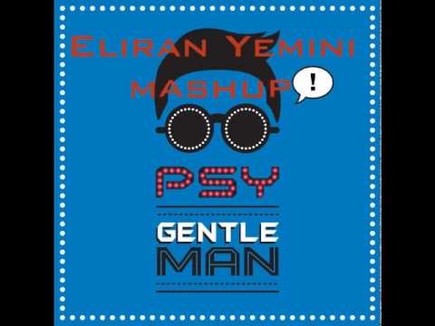 Psy vs Showtek & Noisecontrollers - Gentleman Loose (Eliran Yemini Mashup)