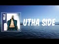 Nelly - Utha Side (Lyrics)