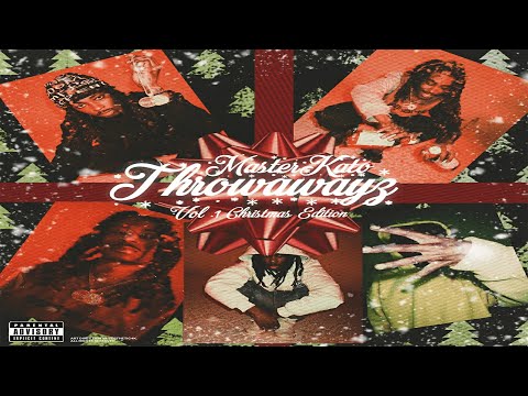 MASTER KATO (Shoreline Mafia) — THROW AWAYZ VOL. 1 : CHRISTMAS EDITION [2020]