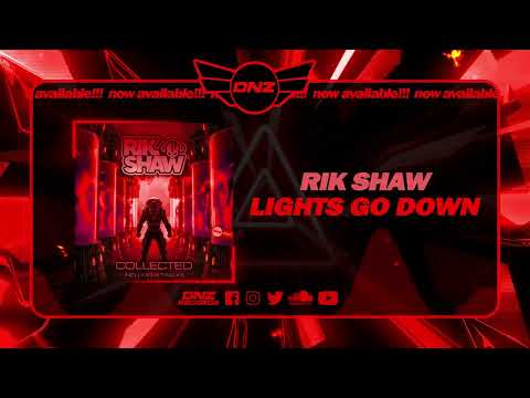 DNZA013 // RIK SHAW - LIGHTS GO DOWN (Official Video DNZ Records)