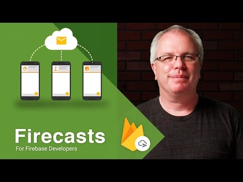 Getting Started with Firebase Cloud Messaging on Android - Firecasts
