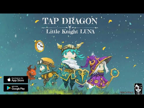 Tap Dragon: Little Knight Luna - Gameplay Android APK iOS - YouTube