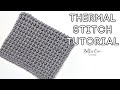 HOW TO CROCHET THE THERMAL STITCH | EASY TUTORIAL | Bella Coco Crochet