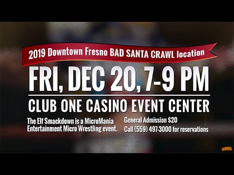 Club One Casino presents: ELF SMACKDOWN! 2019