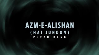 Azm-e-Alishan